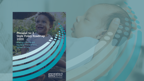 Prenatal-to-3 State Policy Roadmap
