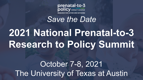 2021 National Prenatal-to-3 Research to Policy Summit
